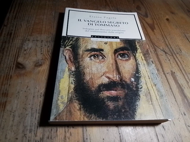 E. PARGELS-IL VANGELO SEGRETO DI TOMMASO-MONDADORI-2008, RC25f24 E. PARGELS-IL VANGELO SEGRETO DI TOMMASO-MONDADORI-2008, RC25f24