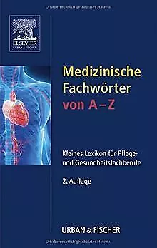 Medizinische Fachwörter von A-Z: Kleines Lexikon für ... | Livre | état très bon