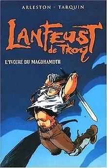 Lanfeust de Troy, tome 1 : L'Ivoire du Magohamoth... | Buch | Zustand akzeptabel