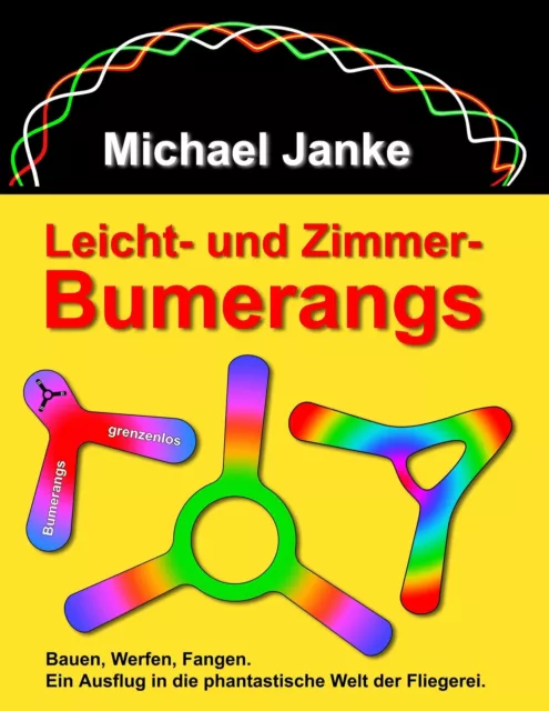 Michael Janke | Leicht - und Zimmer-Bumerangs | Taschenbuch | Deutsch (2017)