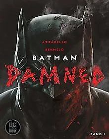 Batman: Damned: Bd. 1 von Azzarello, Brian, Bermejo... | Buch | Zustand sehr gut