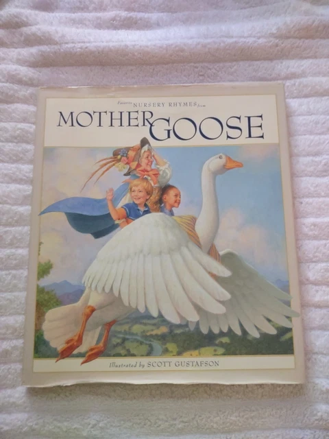 Classic Favorite Nursery Rhymes From : Mother Goose Book; 2007
