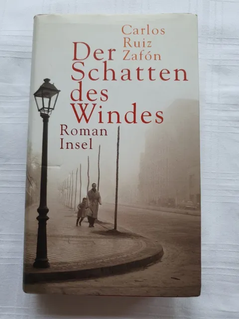 Der Schatten des Windes von Carlos Ruiz Zafón (gebundene Ausgabe)