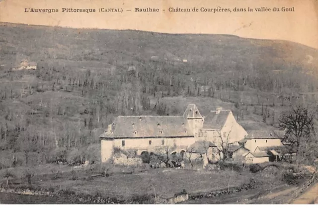 15 - RAULHAC - SAN56851 - Château de Courpière - Dans la vallée du Goul
