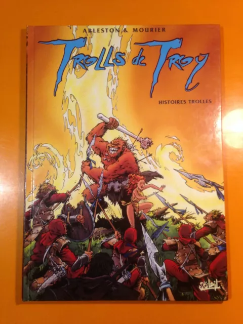 Arleston/Mourier : Trolls De Troy T1 : Histoires Trolles!