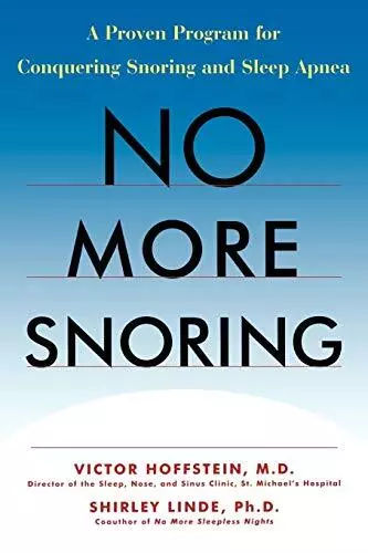 No More Snoring: A Proven Program for Conquering Snoring and Sle