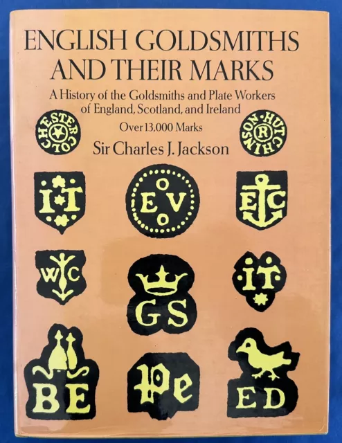 English Goldsmiths Their Marks History England Scotland Ireland Sterling Silver