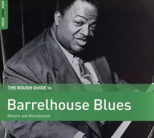 Various Rough Guide To Barrelhouse Blues (Reborn and Remastered) CD NEW