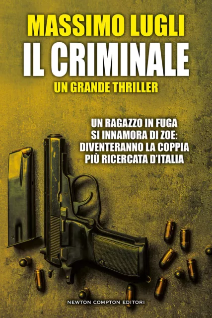 Il criminale - Lugli Massimo