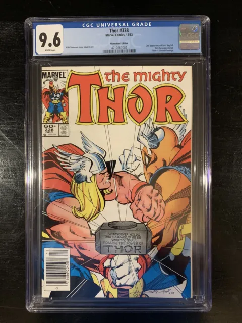The Mighty Thor #338 CGC 9.6 (Marvel 1983)  WP! Newsstand!  2nd Beta Ray Bill!