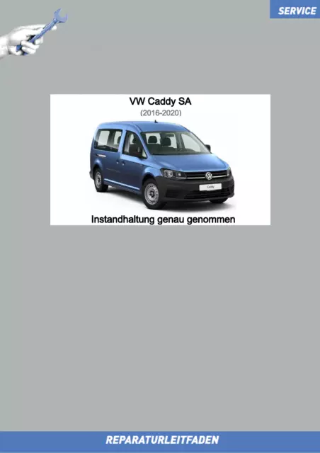 VW Caddy SA (15-20) Reparaturanleitung Instandhaltung Inspektion