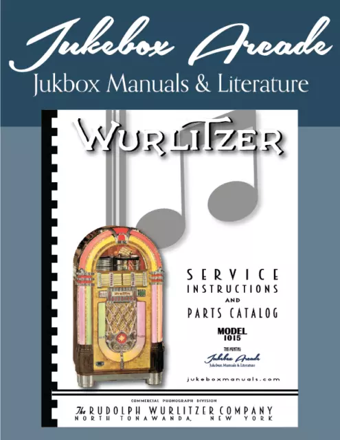 NEW!  Wurlitzer 1015 Service Manual & Parts Catalog with full Color Brochure