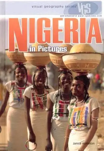 Nigeria in Pictures (Visual Geography (Twenty-First Century)) - Hardcover - GOOD