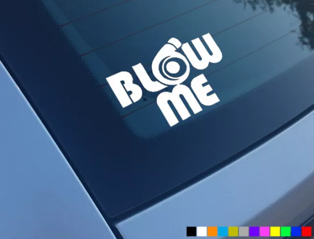 Blow Me Car Sticker Funny Vinyl Decal Euro Jdm Drift Jap Dub Window Bumper