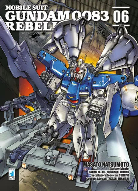Rebellion. Mobile suit Gundam 0083. Vol. 6 - Natsumoto Masato, Yatate Haji...