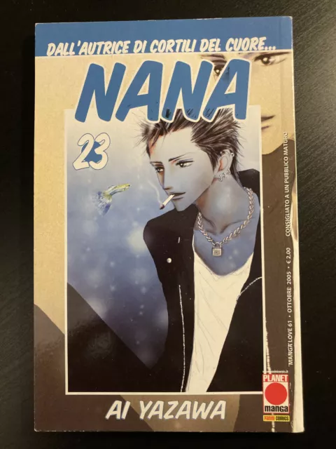NANA n.23 - Ai Yazawa - Prima edizione - Planet Manga - Panini Comics - Buono