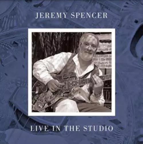 Jeremy Spencer Live in the Studio (Vinyl) 12" Album