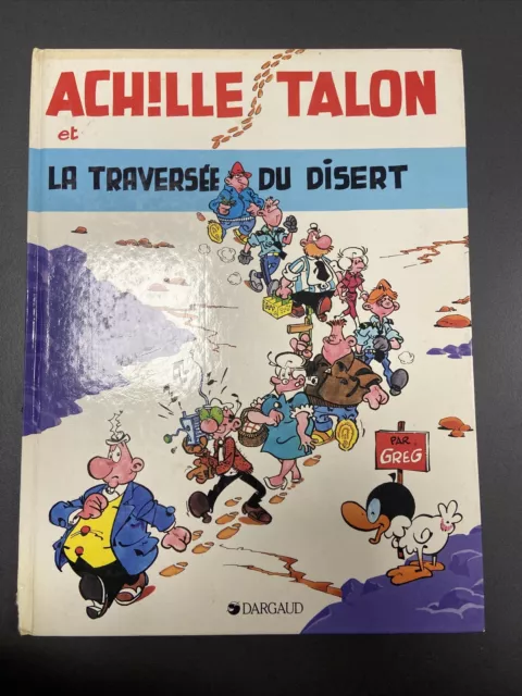 Eo 1982 Achille Talon La Traversee Du Disert  Greg Dargaud