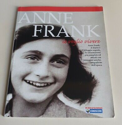 Anne Frank io voglio vivere / Edizioni conoscere, 2016