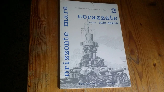 Orizzonte Mare, Corazzate Classe Caio Duilio, 2 guerra mondiale, 1972, 11gn23