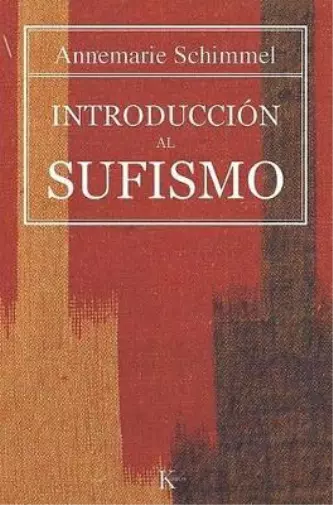 Annemarie Schimmel Introducción Al Sufismo (Tapa blanda) (Importación USA) 2