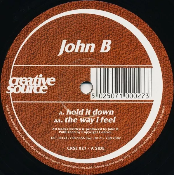 John B - Hold it Down 12" Vinyl Creative Source Jungle Drum'n'bass Fabio Sehr guter Zustand