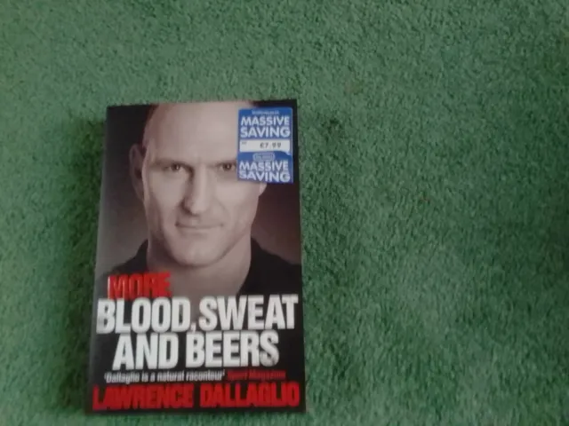 More Blood, Sweat and Beers: World Cup Rugby Tales by Lawrence Dallaglio