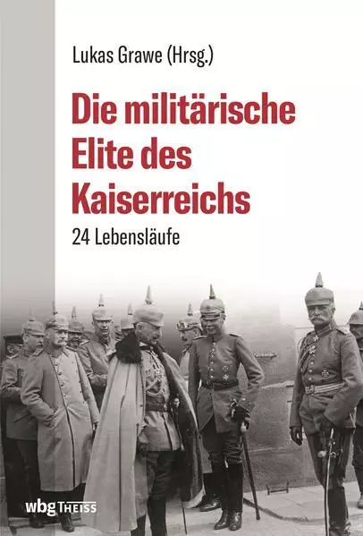 Die militärische Elite des Kaiserreichs | 2020 | deutsch