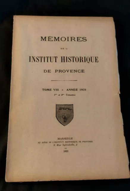 Mémoires de l'institut historique de Provence tome VIII année 1931