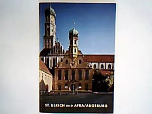 Augsburg St. Ulrich und Afra Heft aus der Reihe: Die kleinen Deutschen Kunst- un