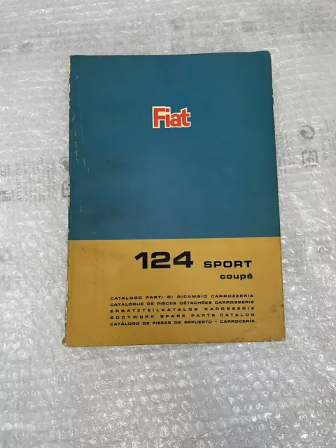 Catalogo Ricambi - Carroz. Fiat 124 Sport Coupe 1 Ediz - 1967 Originale