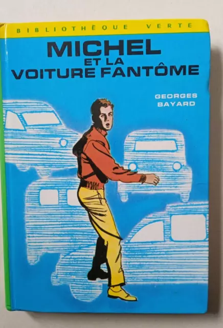 Michel et la voiture fantome  - 1974 G.Bayard _  bibliotheque verte