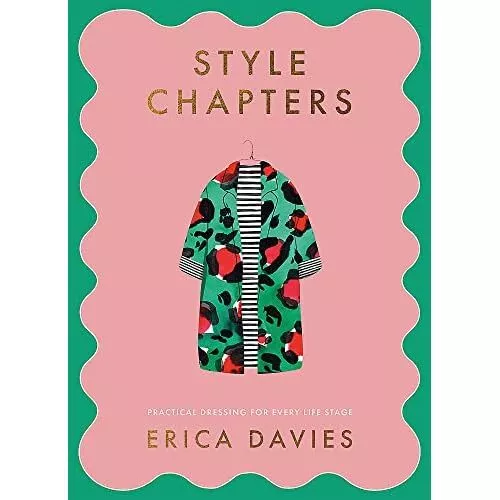 Style Chapters: Practical dressing for every life stage - Hardback NEW DAVIES, E