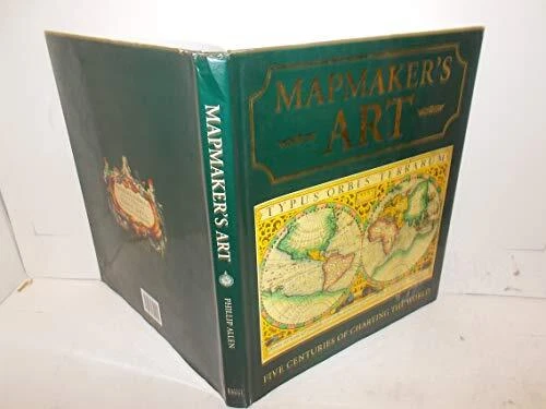 MAPMAKER'S ART: FIVE CENTURIES OF CHARTING THE WORLD By Philip Allen - Hardcover $20.95 - PicClick