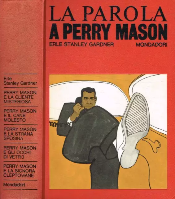 La parola a Perry Mason. . Erle Stanley Gardner. 1969. IIED.