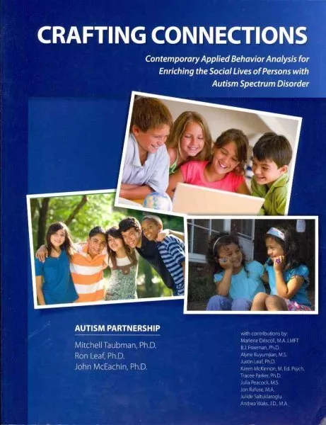 Crafting Connections : Contemporary Applied Behavior Analysis for Enriching t...