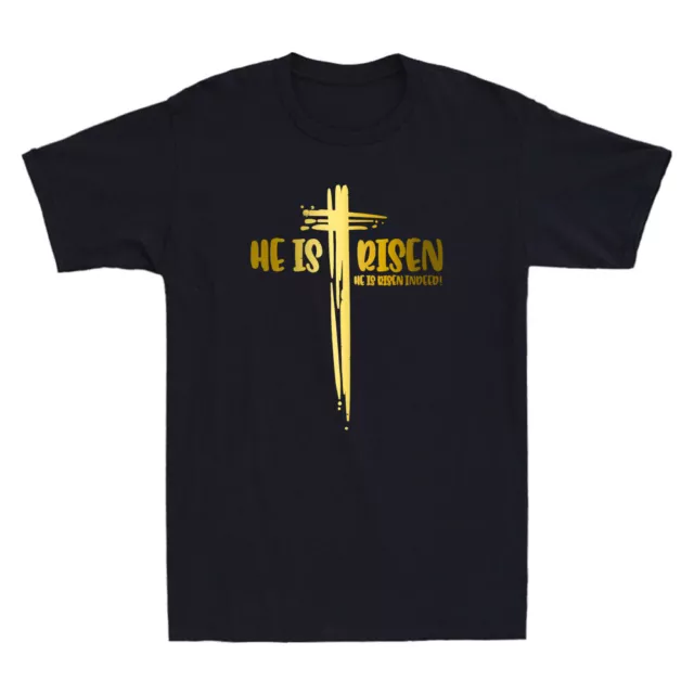 Easter Jesus He Is Risen Indeed Religious Christian Funny Saying  Men's T-Shirt