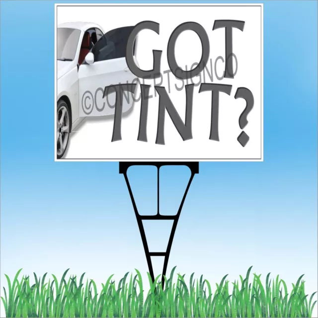 18"x24" GOT TINT Outdoor Yard Sign & Stake Sidewalk Lawn Auto Window Tinting Car