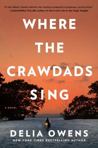 Where the Crawdads Sing: Reese's Book Club; - hardcover, 0735219095, Delia Owens