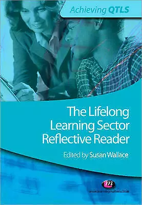 The Lifelong Learning Sector: Reflective Reader - 9781844452965