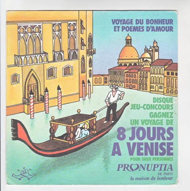 PRONUPTIA Pochette de 45T PUB Publicitée Concours Voyage VENISE  F Rèduit RARE