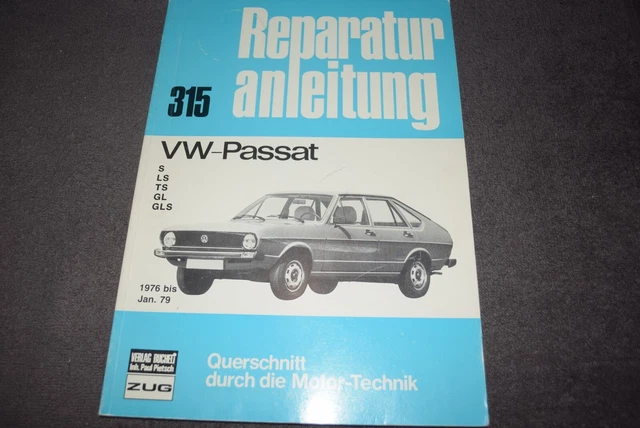Reparaturanleitung VW Passat B7 (Typ 3C) – Das Offizielle Handbuch Für Pflege & Reparatur