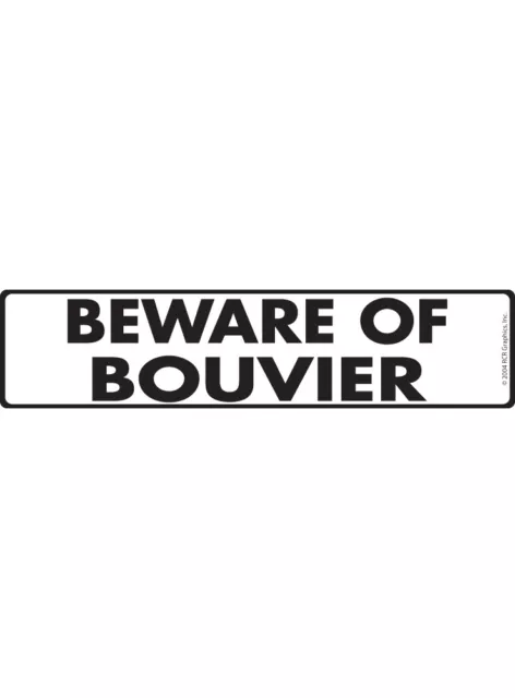 Warning! Beware of Bouvier des Flandres Aluminum Dog Sign or Sticker - 12" x 3"