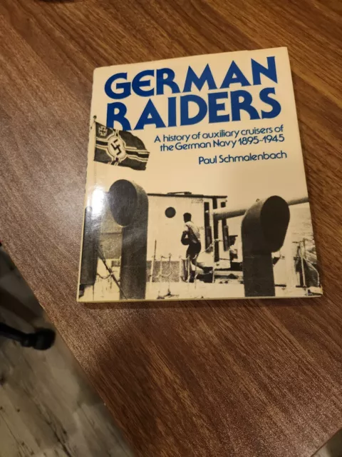 German Raiders by Paul Schmalenbach (hardcover) history of german cruisers 1977