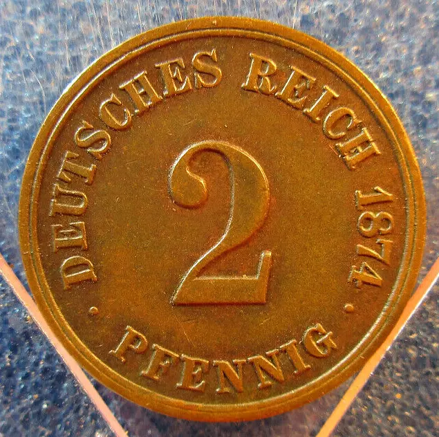 2 PFENNIG KAISERREICH 1874 g  ,, Erhaltung ,,