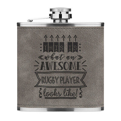 This Is What An Awesome Rugby Player Looks Like 6oz PU Leather Hip Flask Grey