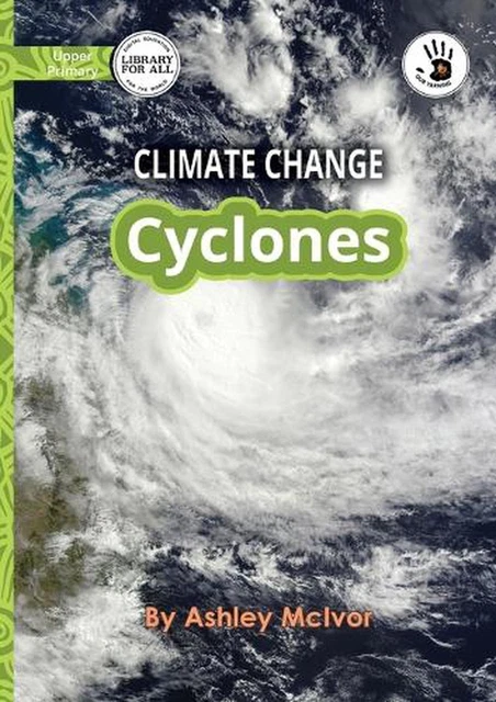 Cyclone Textbook CLIMATE CHANGE: CYCLONES - Our Yarning by Ashley McIvor Paperback Book ...