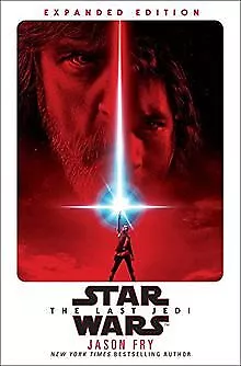 The Last Jedi: Expanded Edition (Star Wars) von Fry, Jason | Buch | Zustand gut