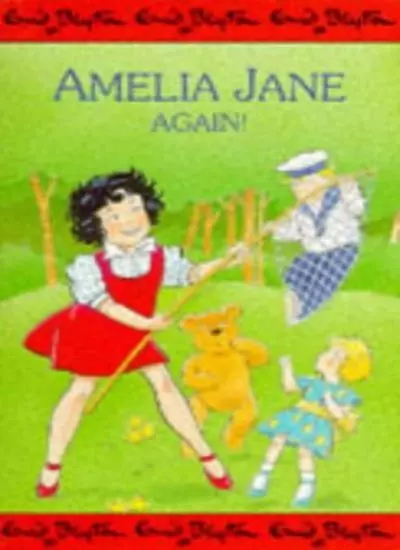 Amelia Jane Again (Amelia Jane stories) By Enid Blyton