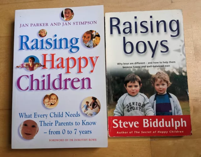 2 books - RAISING BOYS by Steve Biddulph & RAISING HAPPY CHILDREN by J Parker